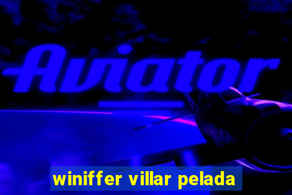 winiffer villar pelada